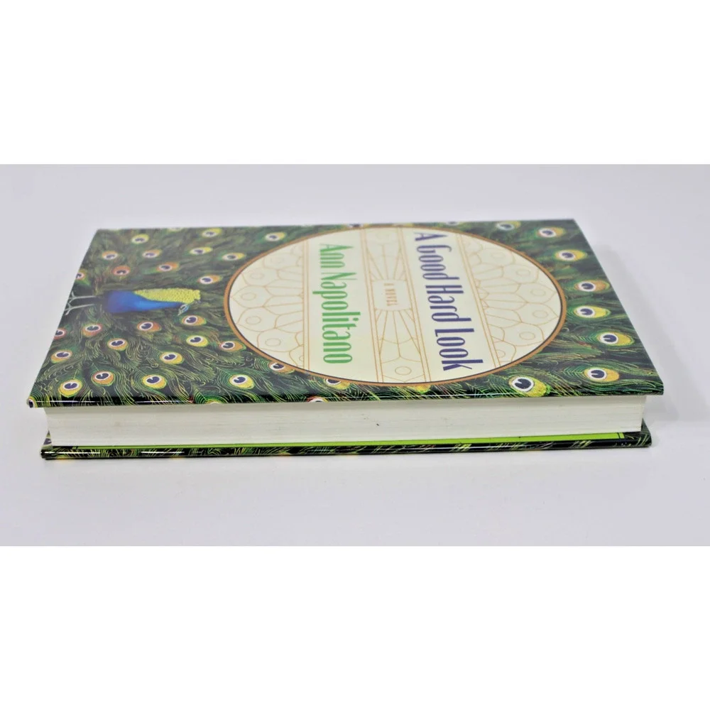 *Signed* Ann Napolitano- A Good Hard Look, 2011 HC/ DJ Fine Condition